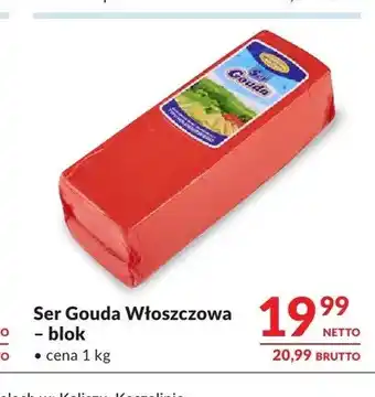 Makro Ser Gouda Włoszczowa blok oferta