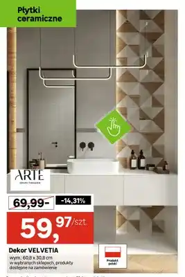 Płytki ceramiczne Dekor Velvetia Arte