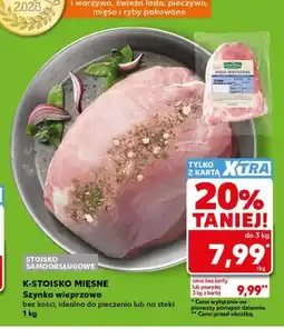 Kaufland Szynka wieprzowa bez kości K-Stoisko Mięsne oferta