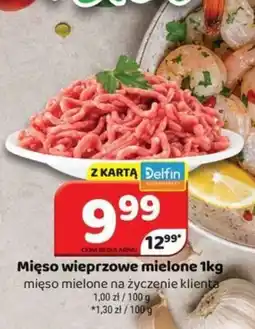 Delfin Mięso wieprzowe mielone oferta