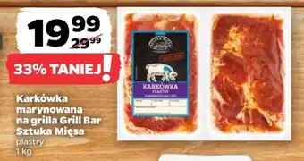 Netto Karkówka marynowana na grilla Grill Bar Sztuka Mięsa oferta
