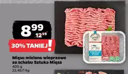 Netto Mięso mielone wieprzowe ze schabu Sztuka Mięsa oferta