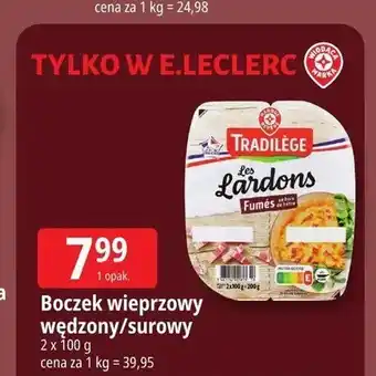 E.Leclerc Boczek wieprzowy wędzony Tradilège oferta