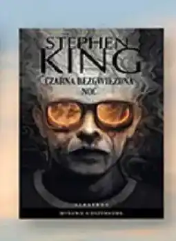 Biedronka Książka Czarna bezgwiezdna noc Stephen King oferta