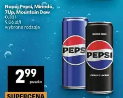 Delikatesy Centrum Napój Pepsi, Mirinda, 7Up, Mountain Dew oferta