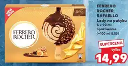 Kaufland Ferrero Rocher, Raffaello Lody na patyku oferta