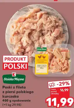 Kaufland Stoisko Mięsne Paski z fileta z piersi polskiego kurczaka oferta