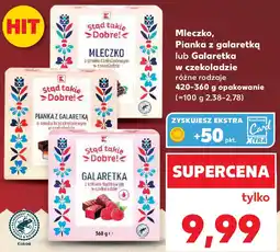 Kaufland Stąd takie Dobre! Mleczko, Pianka z galaretką lub Galaretka w czekoladzie oferta