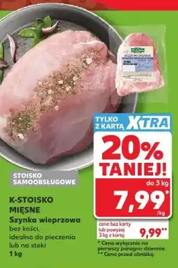 Kaufland Szynka wieprzowa bez kości K-Stoisko oferta