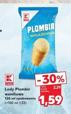 Kaufland Lody Plombir waniliowe K-Classic oferta