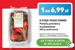 Kaufland Pomidory truskawkowe K-Stąd Takie Dobre oferta