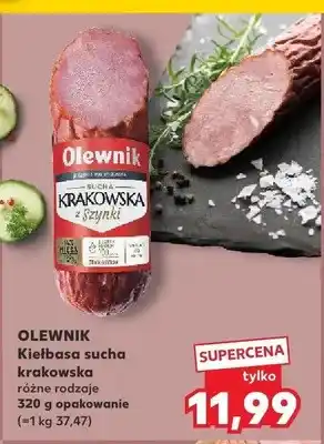 Kaufland Kiełbasa sucha krakowska z szynki Olewnik oferta