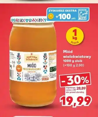 Kaufland Miód wielokwiatowy Stad takie Dobre! oferta