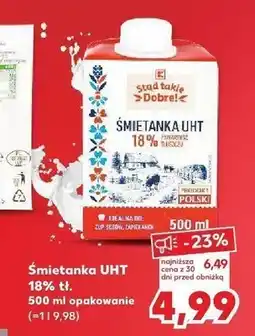 Kaufland Śmietanka UHT 18% tł. K-Stąd Takie Dobre oferta