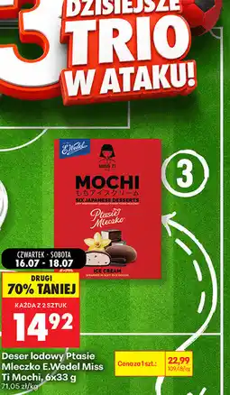 Biedronka Deser lodowy Ptasie Mleczko E.Wedel Miss Ti Mochi oferta