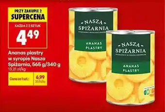 Biedronka Ananas plastry w syropie Nasza Spiżarnia, 565 g/340 g oferta