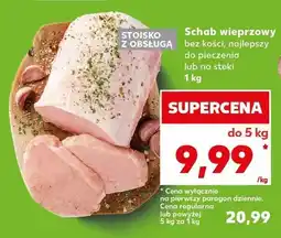 Kaufland Schab wieprzowy bez kości oferta