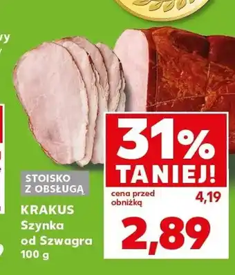 Kaufland Szynka od Szwagra Krakus oferta