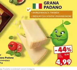 Kaufland Ser Grana Padano dojrzewający oferta