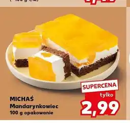 Kaufland Ciasto Mandarynkowiec Michaś oferta