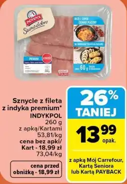 Carrefour Szynce z fileta z indyka premium INDYKPOL oferta