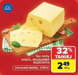 Carrefour Ser żółty SOKÓŁ, MAZDAMER MLEKOVITA oferta