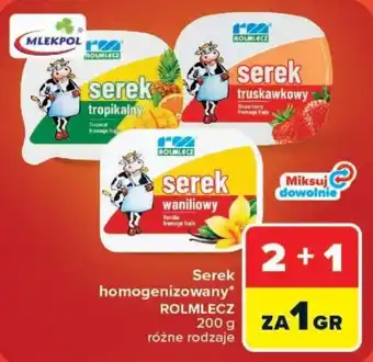 Carrefour Serek homogenizowany* ROLMLECZ oferta