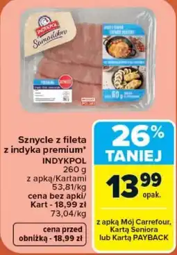 Carrefour Szynce z fileta z indyka premium INDYKPOL oferta