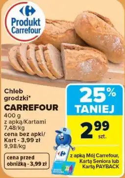 Carrefour Chleb grodzki CARREFOUR oferta