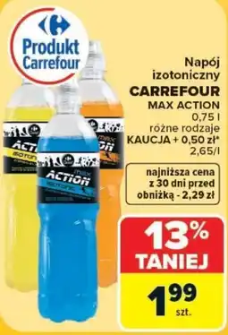 Carrefour Napój izotoniczny CARREFOUR MAX ACTION oferta