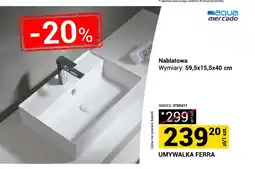 Merkury Market Umywalka nablatowa Aqua Mercado Ferra 59,5x15,5x40 cm oferta
