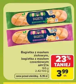 Carrefour Bagietka z masłem ziołowym Aryzta oferta