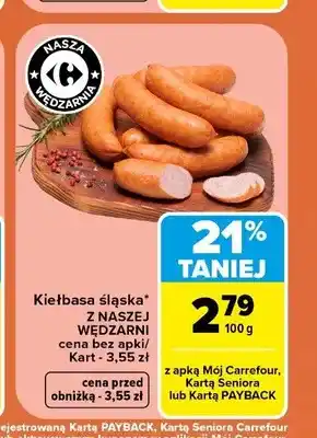 Carrefour Kiełbasa śląska Z Naszej Wędzarni oferta