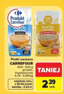 Carrefour Płatki owsiane górskie Carrefour oferta