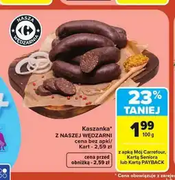 Carrefour Kaszanka Nasza Wędzarnia oferta