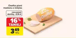 Carrefour Osełka pierś maślana z indyka oferta