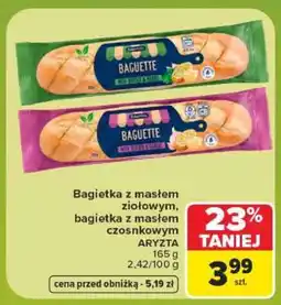 Carrefour Bagietka z masłem ziołowym, bagietka z masłem czosnkowym oferta
