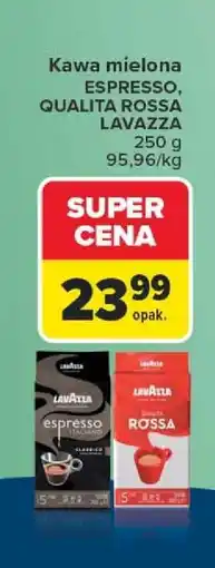 Carrefour Kawa mielona ESPRESSO, QUALITA ROSSA LAVAZZA oferta