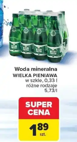 Carrefour Woda mineralna WIELKA PIENIAWA oferta