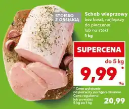 Kaufland Schab wieprzowy oferta