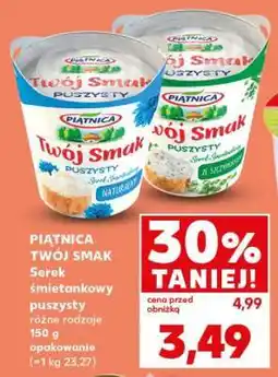 Kaufland PIĄTNICA Twój Smak oferta