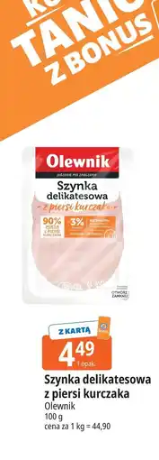 E.Leclerc Szynka delikatesowa z piersi kurczaka Olewnik oferta