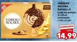 Kaufland Ferrero Rocher, Raffaello Lody na patyku oferta