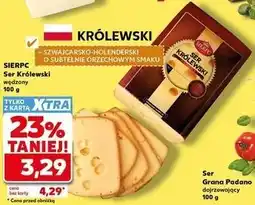 Kaufland Sierpc Ser Królewski wędzony oferta