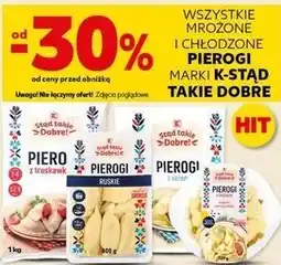 Kaufland Mrożone i chłodzone pierogi marki K-Stąd Takie Dobre oferta
