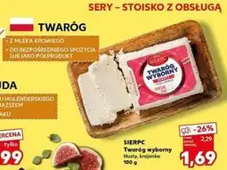 Kaufland Twaróg wyborny półtłusty Sierpc oferta