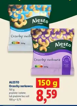 Lidl Orzechy nerkowca prażone i niesolone Alesto oferta