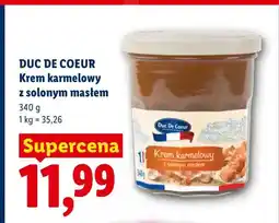 Lidl Krem karmelowy z solonym masłem Duc De Coeur oferta