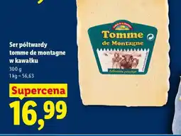 Lidl Ser półtwardy tomme de montagne oferta