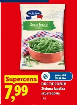 Lidl DUC DE COEUR Zielona fasolka szparagowa oferta